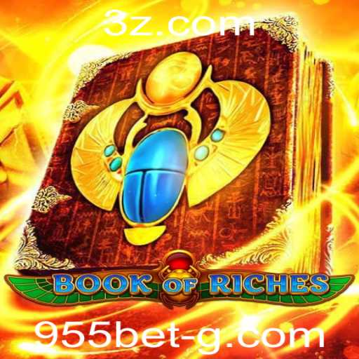 Explorando o Mundo Fascinante de BookofRiches no 955bet