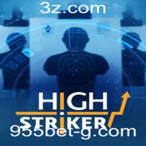 Descubra o Mundo Empolgante de HighStriker com 955bet