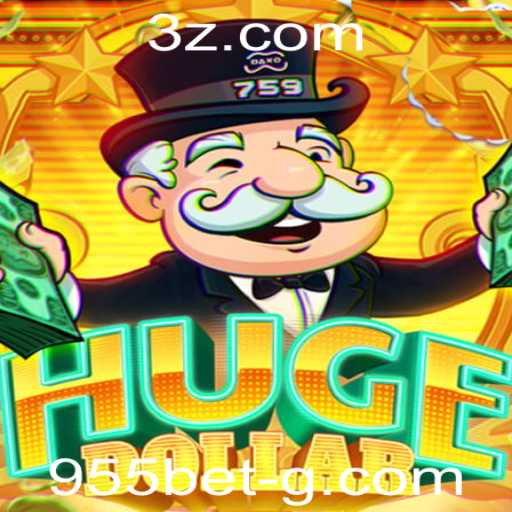 Descubra o Fascinante Mundo de HugeDollar e a Plataforma 955bet