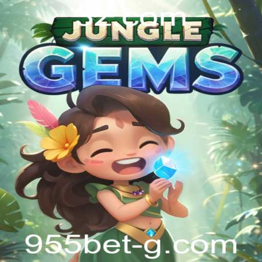 Descubra o Fascinante Mundo de JungleGems com 955bet