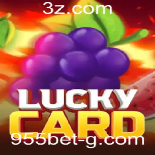 Descubra o Empolgante Mundo do LuckyCard com 955bet