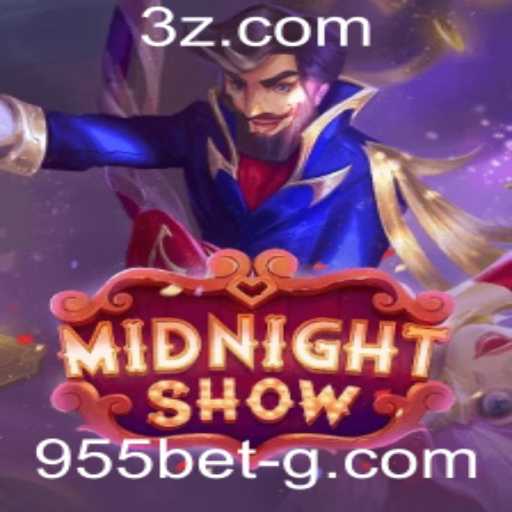 MidnightShow: Descubra a Nova Sensação dos Jogos com 955bet