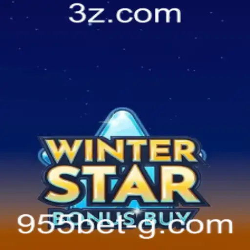 WinterStarBonusBuy: Descubra o Mundo do Entretenimento Digital com 955bet